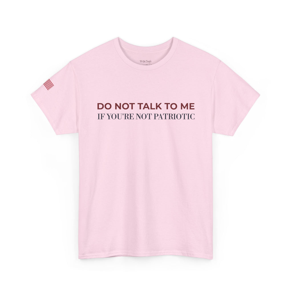 DO NOT TALK TO ME