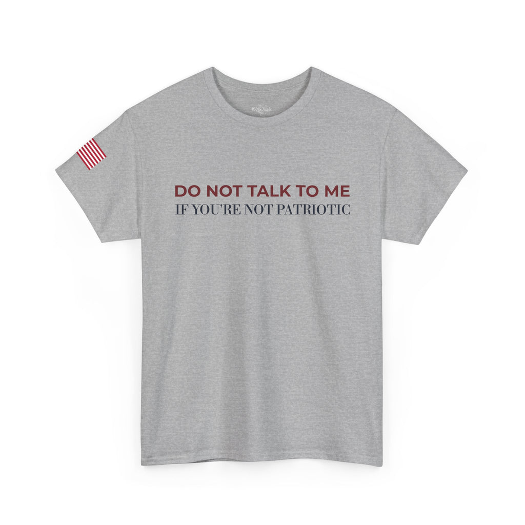 DO NOT TALK TO ME