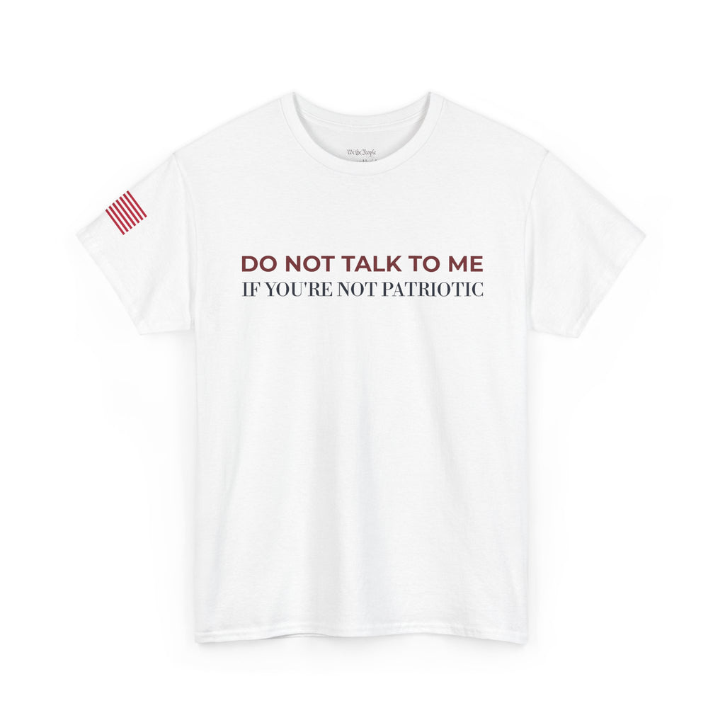 DO NOT TALK TO ME
