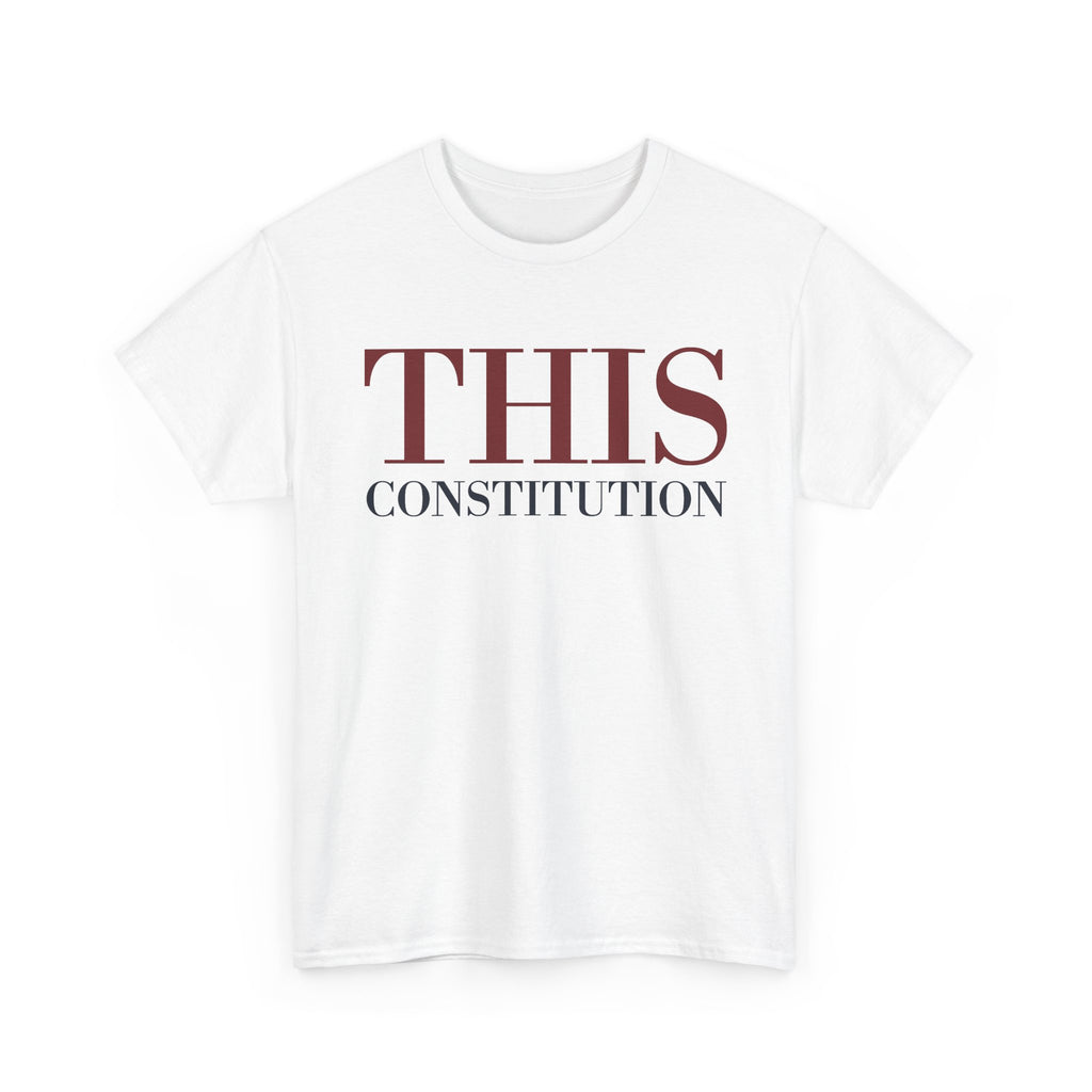 THIS Constitution  t-shirt
