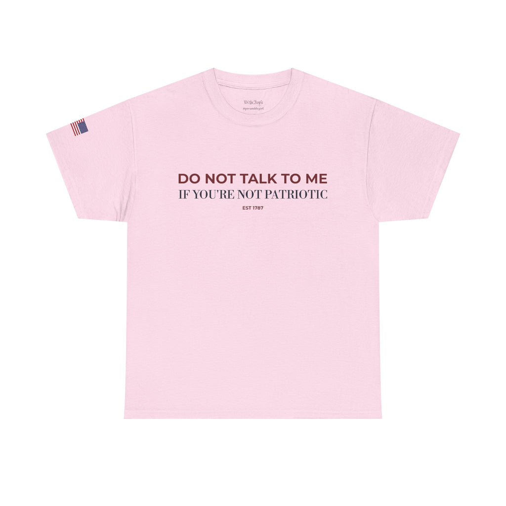 DO NOT TALK TO ME
