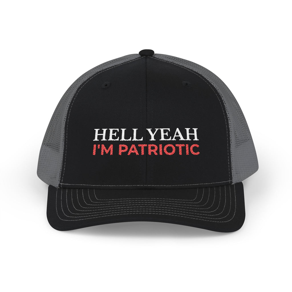 HELL YEAH, I'M PATRIOTIC trucker hat