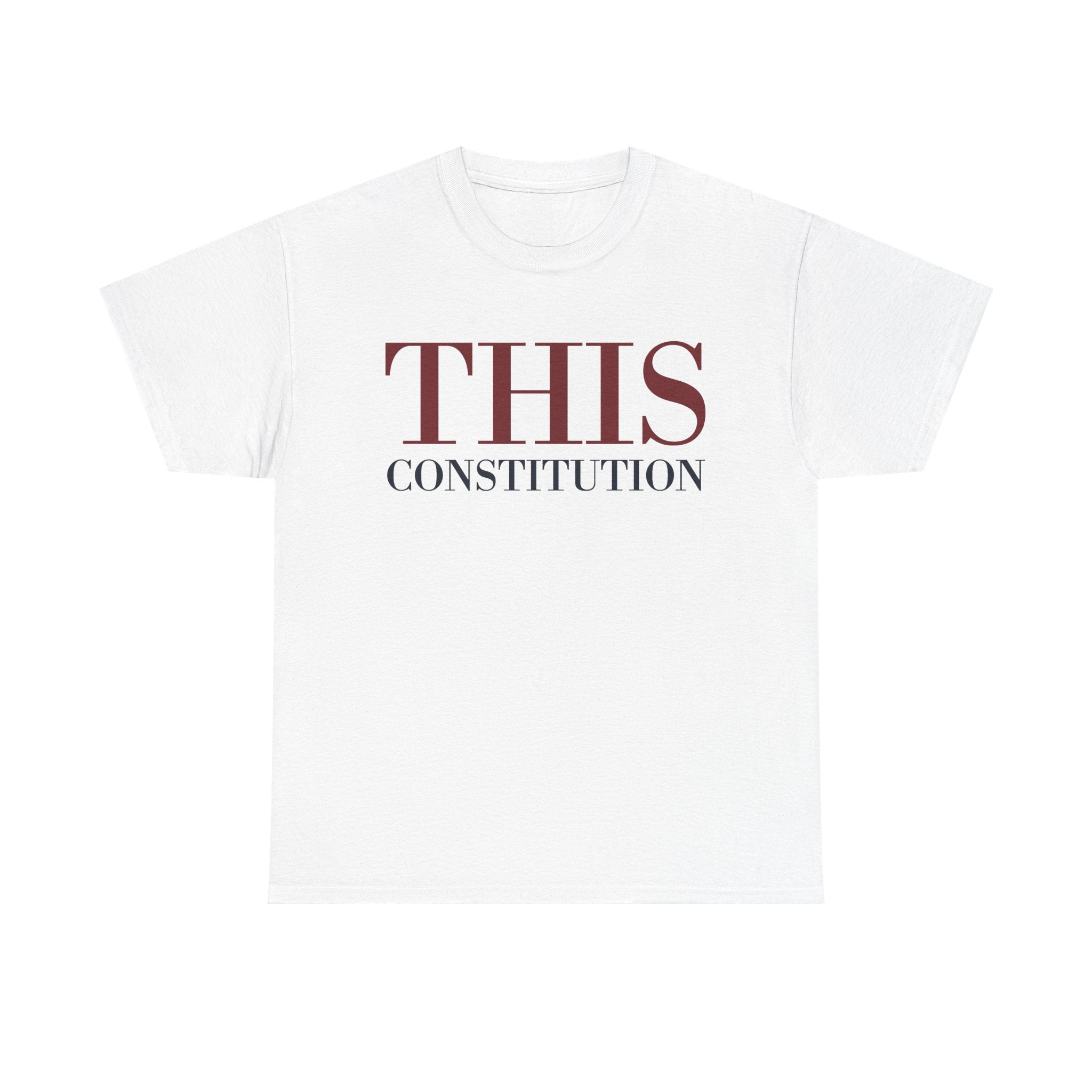 THIS Constitution  t-shirt