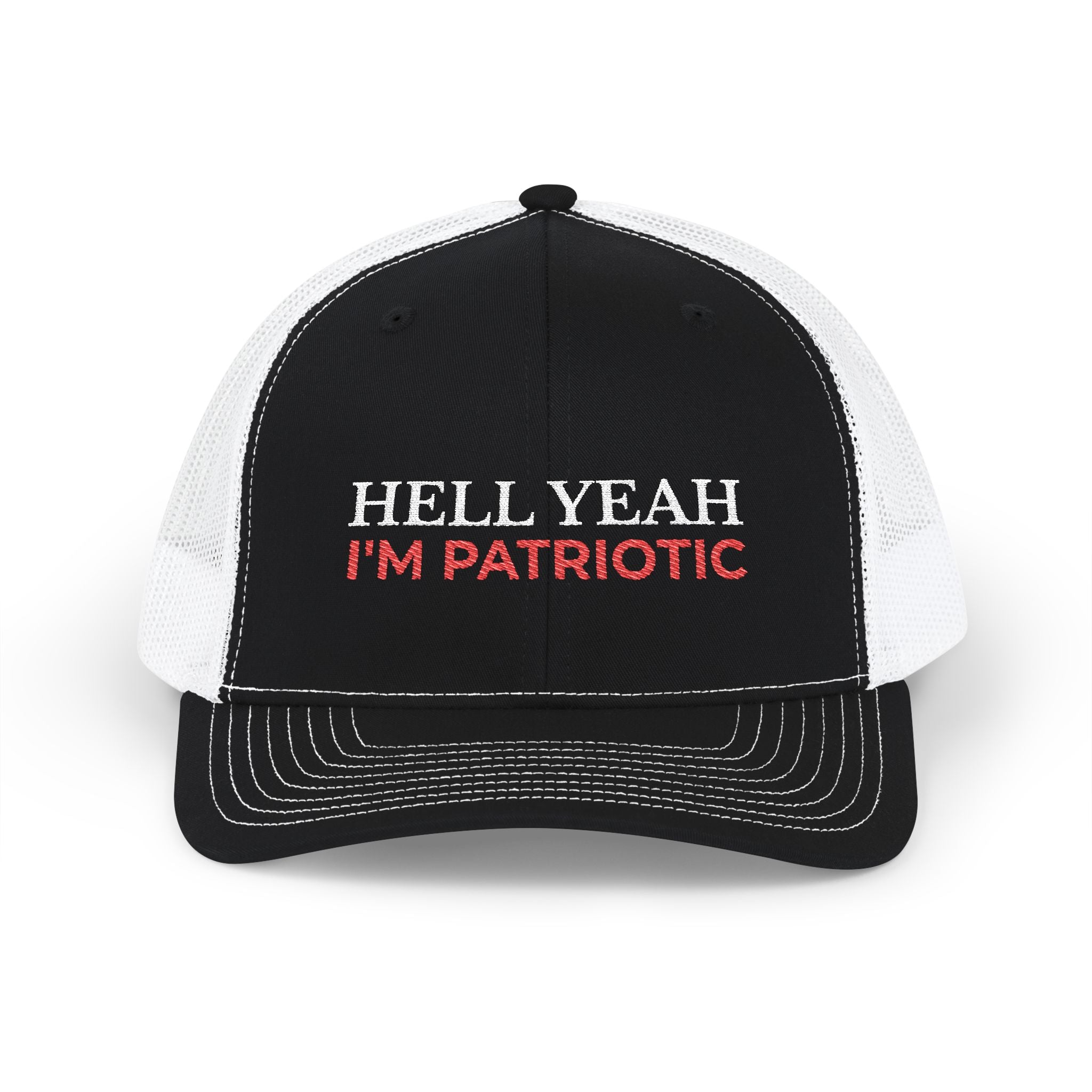 HELL YEAH, I'M PATRIOTIC trucker hat