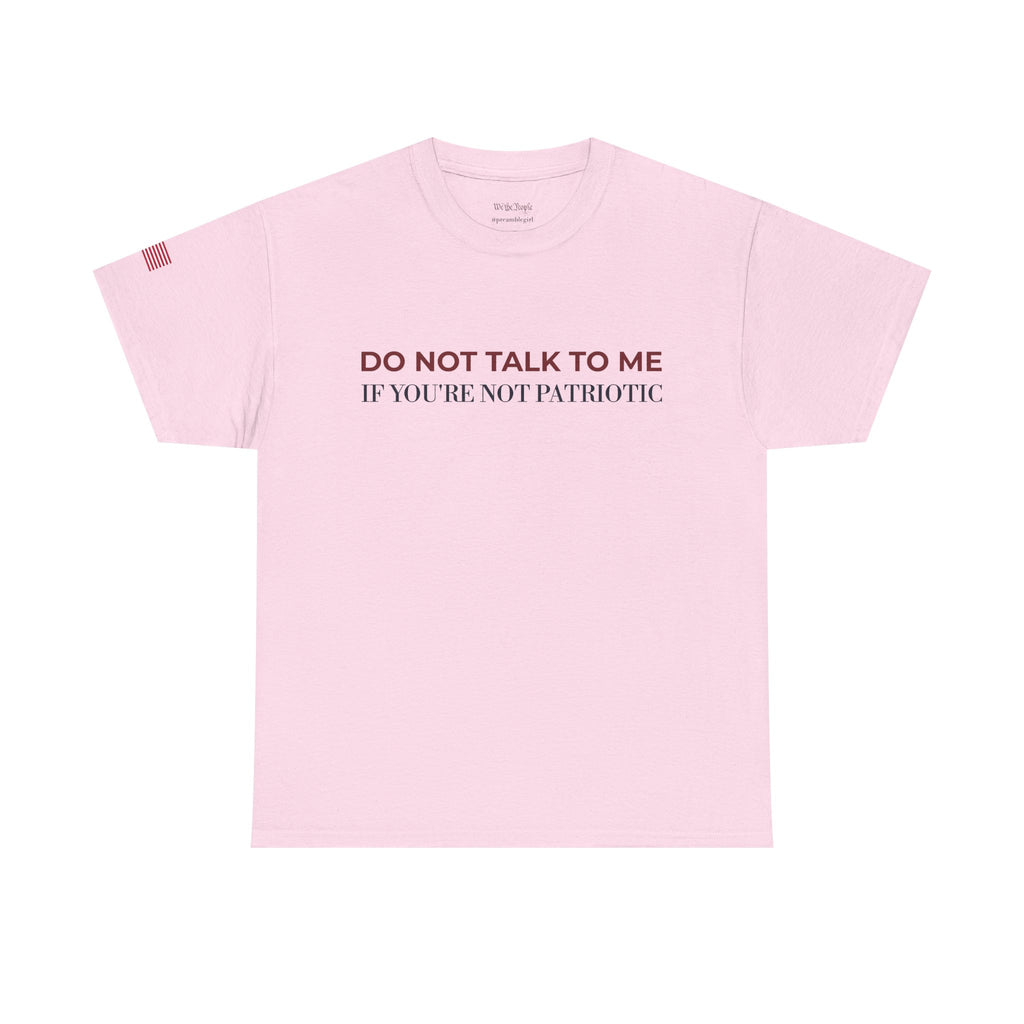 DO NOT TALK TO ME